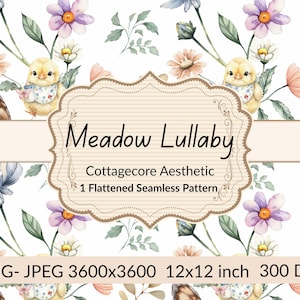 May include: Watercolor seamless pattern with the text "Meadow Lullaby". The design features pastel-colored flowers, leaves, and a baby chick. The pattern is 12x12 inches and suitable for various craft projects.