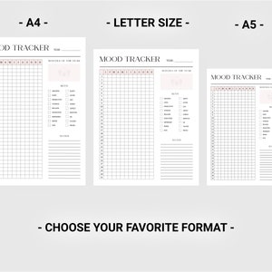 May include: Three printable mood tracker templates in A4, Letter, and A5 sizes. Each template features a grid for tracking moods daily, a section for notes, and a list of moods to check off.