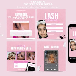 May include: Four pink and white Instagram post templates for a lash business. The first post says "Reminder: We have appointments available". The second post says "Lash Special" and has a list of lash services. The third post says "Some of this week's sets" and shows three different lash sets. The fourth post says "What music do you prefer during your appointment?" and has a music player with a song playing.
