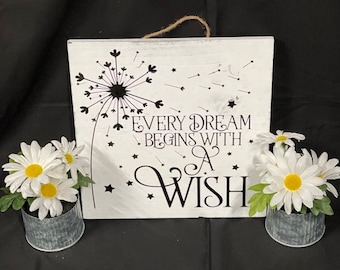 Every Dream Begins With A Wish