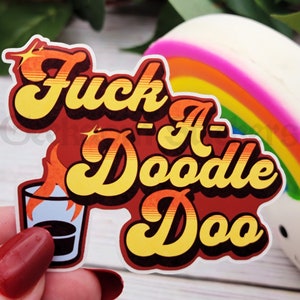 F * ck-A-Doodle-Do Derry Meme Sticker, Laptop sticker, Geeky Sticker, Vinyl Sticker, Curse Word Sticker, Derry Girls Sticker, Retro Vibe Sticker