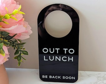 Out to Lunch Door Hanger | Laser Engraved Acrylic Office Sign