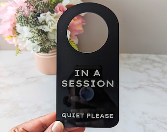 In A Session Acrylic Door Hanger | Laser Engraved Privacy Sign
