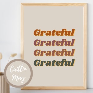 Grateful Printable wall art, Thanksgiving Decor, Thanksgiving prints, Give Thanks Gifts, Digital Download, Fall decor, Grateful prints