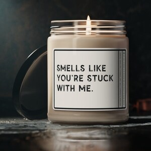 Anniversary Gift Funny Candle Gift for Friend Funny Gift for Her Valentines Day Gift For Him Best Friend Gift Smells Like Candle Gag Gifts