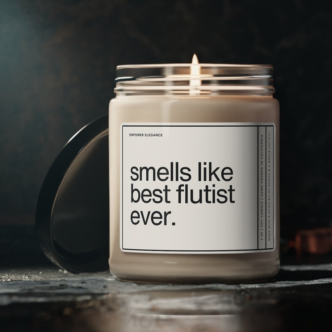 Smells Like Best Flutist Ever Candle, Cute Flutist Gift, Flute Player