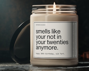 Not In Your Twenties Anymore Candle, 30th Birthday Gift, Funny 30th Birthday Candle, 30th Birthday Present For Friend, Turning 30 Thirty Era