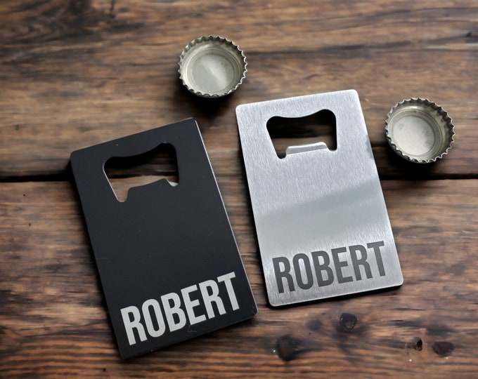 Personalized Name Bottle Openers, Fits In Your Wallet, Engraved Wallet Bottle Opener, Steel Metal Bottle Opener, Size of a Credit Card