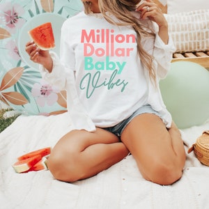 Comfort Colors Million Dollar Baby Vibes Shirt, Million Dollar Baby Vibes Shirt, Trendy Tee, Viral Tshirt, Gift for her