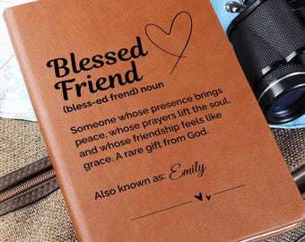 Custom Blessed Friend Journal Gift for Friend Appreciation, Birthday or Christmas