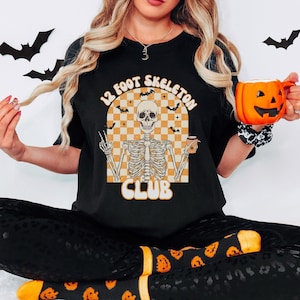 12 Foot Skeleton Club Shirt | Halloween Shirt | Skull Tee | Spooky Season Tshirt | Twelve Foot Skeleton | Skeleton Decoration Shirt | Skull