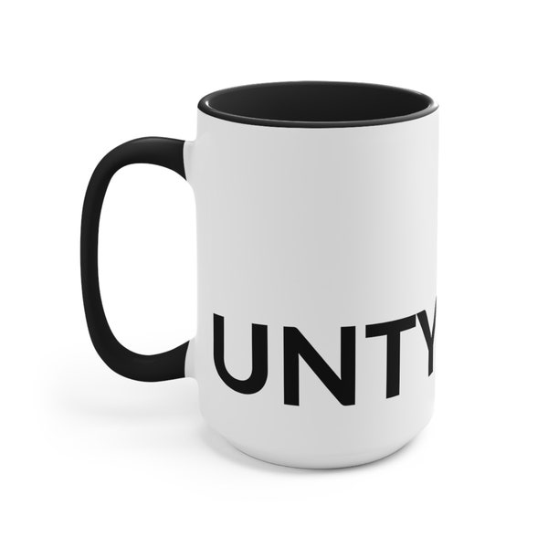 CUNTY Coffee Mug, Funny Coffee Cup, Coffee Mug, Gift for Her, Adult Funny Mug, Funny Gift