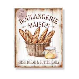 Französisches Brot Küche Wand Kunst Baguette Printable Bäckerei Schild Rustikal Bauernhaus Brot Dekor Butterdose Digital Download Poster Home Geschenk