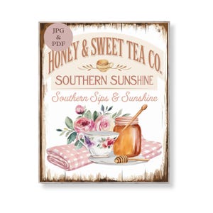 Honey and Sweet Tea Co Zeichen Südlicher Sonnenschein Wand Kunst Blumen Teetasse und Honigglas Druck Bauernhaus Küche Dekor Digital Download Poster