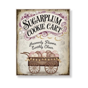 Sugarplum Cookie Cart Wall Art Printable Christmas Bakery Sign Holiday Cookie Decor Shabby Chic Dessert Kitchen Digital Download Gift Poster