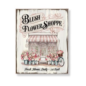Blush Flower Shoppe Printable Wall Art Vintage Floral Storefront Sign Romantic French Market Decor Digital Shabby Cottage Style Download