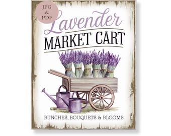 Lavender Market Cart Sign French Farmhouse Floral Art Vintage Flower Stand Kitchen Printable Botanical Wall Decor Instant Download
