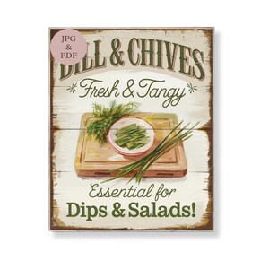 Dill und Schnittlauch Kraut Schild Rustikale Küche Wand Kunst Printable Bauernhaus Garten Dekor Vintage Frische Kräuter Digitaler Download Salat Dip Poster Geschenk