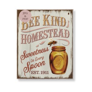 Bee Kind Homestay Honigglas Zeichen Süße in jedem Löffel Rustikale Landhaus Küche Wand Kunst Vintage Bauernhof Dekor Digitaler Download Poster Geschenk