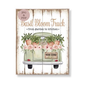 Basil Bloom LKW Schild Kräutergarten Wandkunst Bauernhaus Küche Dekor Blush Floral Truck Print Bauerngarten Digital Download Poster