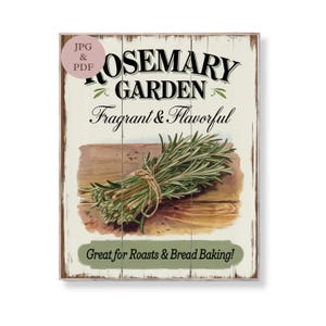 Rosmarin Garten Zeichen Druckbare rustikale Küche Kraut Wand Kunst Vintage Botanische Kochen Dekor Französisch Bauernhaus digitaler Download Poster Geschenk