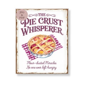 Pie Crust Whisperer Kitchen Print: Vintage Baking Poster (Digital Download 8x10 PDF/JPG