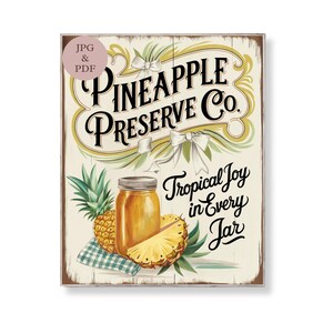 Ananas bewahren Co Zeichen Vintage tropisch Küche Obst Glas Wand Kunst Bauernhaus Speisekammer druckbare Sommer Dekoration Sofort Download Poster Geschenk