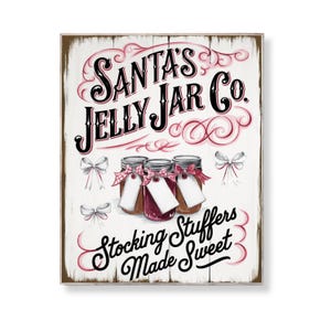 Santa's Jelly Jar Co. Weihnachten Küche Zeichen Urlaub Pantry Wand Kunst Shabby Chic druckbare Vintage Marmelade Dekor sofortiger Download Plakat Geschenk