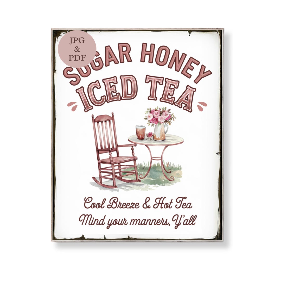 Sugar Honey Iced Tea Porch Sign Digital Wall Art Funny Southern Quote ...