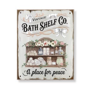 Vintage Bad Regal Wand Kunst druckbare Badezimmer Dekor Spa Zeichen Handtücher Gläser Blumen Cottage Vanity Peaceful Retreat Download Poster