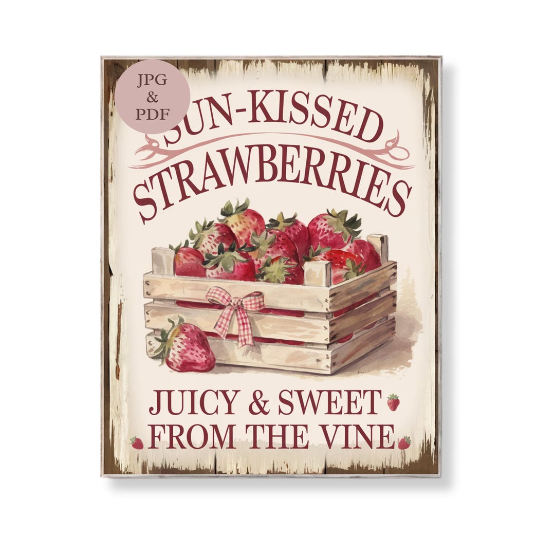 Rustic Strawberry Sign Sun Kissed Strawberries Sign Rustic Fruit Crate Art Vintage Farmhouse ...