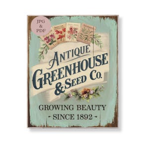 Antike Gewächshaus Zeichen Vintage botanische Samen Co Kunst Treue Garten-Wand-Dekor druckbare christliche Geschenk für sie Bauernhaus-Stil Download