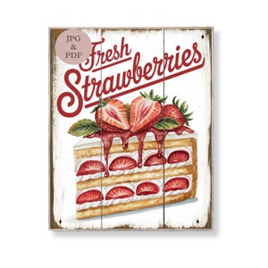 Fresh Strawberries Cake Sign Vintage Bakery Wall Art Rustic Dessert Kitchen Decor Shabby Chic Farmhouse Digital Print Instant Download