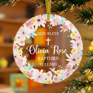 Baptism Gift Ornament Christening Keepsake God Bless Baptized Floral Ornament Goddaughter Gift Cross Glass Ornament Acrylic Christian Girl