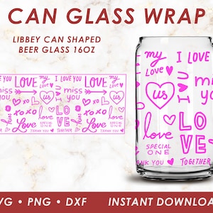 Can Glass tumbler Wrap Svg, Valentines designs 16 oz Libbey Glass, svg files for Cricut, png, dxf, iced coffee glass Digital download File