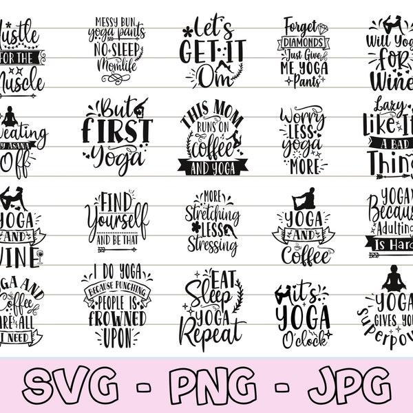 Lustiges Yoga Zitat Svg für Shirt, Tasse, Yoga Clipart, Motivierendes Zitat Svg, spirituelles Svg, Positive Quote Svg, Sofortiger Download.