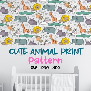 Cute Animals Print Pattern svg for Nursery, Repeating Pattern Vector, Safari Animals Wall Decor svg, Pattern Wall Art svg, Seamless Pattern.