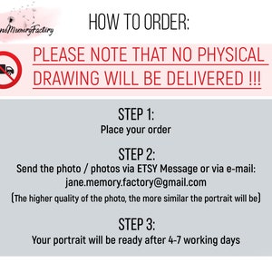 May include: How to order a digital portrait: Place your order, send photos via Etsy message or email, and your portrait will be ready in 4-7 working days.  No physical drawing will be delivered.