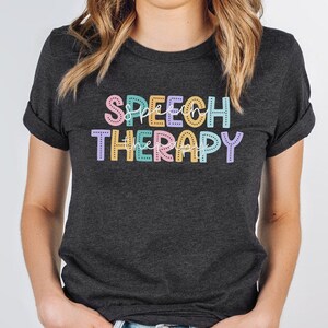 Speech Therapy Shirt, SLP Shirt, Speech Language Pathologist Shirt, Speech Language Pathology, SLP Gift, Speech Therapist, Gift for SLP