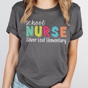 Custom School Nurse Shirt, School Nurse Shirt, School Nurse Gift, School Nurse Appreciation, School Nurse T-Shirt, Gift for School Nurse