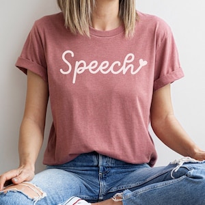 Speech Shirt, Speech Teacher Shirt, SLP Shirt, Gift for SLP, Speech Language Pathologist, Speech Therapist Shirt, Speech Therapy Shirt, SLP