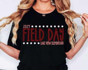 Field Day Shirt, Teacher Field Day, Last Day of School, School Field Day, Happy Field Day, Field Day Team Shirts, Matching Field Day Shrits