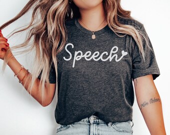 Speech Shirt, Speech Teacher Shirt, SLP Shirt, Gift for SLP, Speech Language Pathologist, Speech Therapist Shirt, Speech Therapy Shirt, SLP