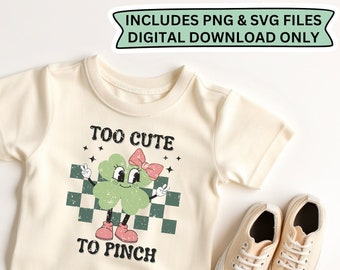 Trop mignon pour pincer SVG, SVG de la Saint-Patrick pour les filles, enfants St Patricks Day svg, svg Happy St Patricks Day, png de la Saint-Patrick, Svg trèfle