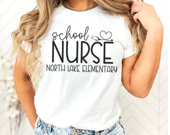 Custom School Nurse Shirt, School Nurse Shirt, School Nurse Gift, School Nurse Tshirt, School Nurse Appreciation, Personalized School Nurse