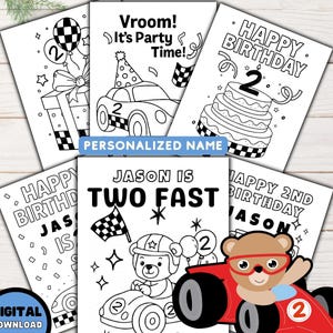 May include: A collection of black and white coloring pages with birthday themes. The pages feature illustrations of a race car, a cake, and a teddy bear in a race car. Text includes "Happy Birthday 2", "Vroom! It's Party Time!", and "Jason is Two Fast".
