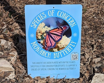 Pollinator Habitat Sign Promoting Conservation of Monarch Butterfly; Quality Aluminum Garden Sign *SIZE 10x14*