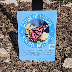 Pollinator Habitat Sign Promoting Conservation of Monarch Butterfly; Quality Aluminum Garden Sign *SIZE 10x14*