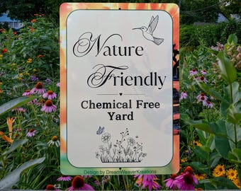 Nature Friendly Yard- Sign Promoting Native Plants; Quality Aluminum Outdoor Garden Sign *SIZE 10x14*