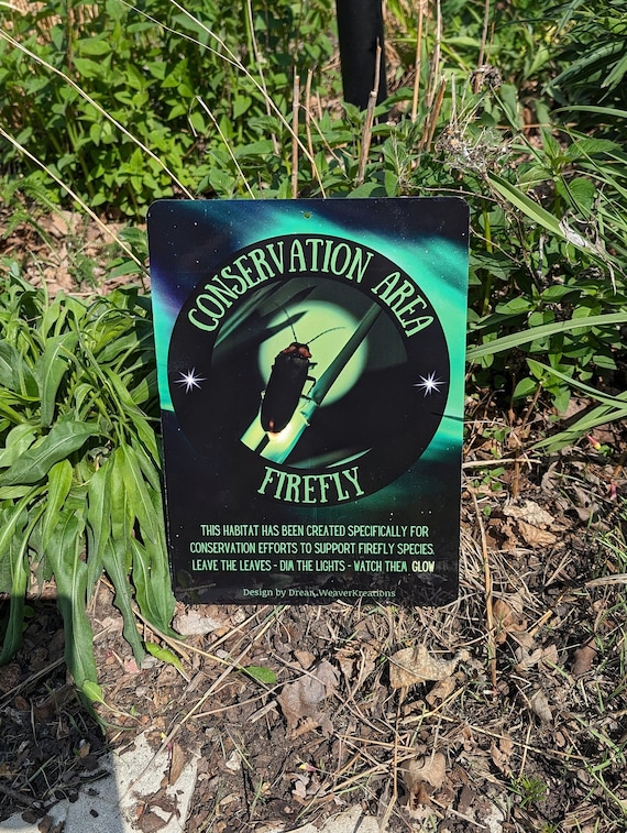 Pollinator Habitat Sign Promoting Conservation of Fireflies; Quality Aluminum Garden Sign *SIZE 10x14* PREORDER